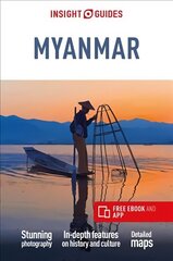 Insight Guides Myanmar (Burma) (Travel Guide with Free eBook): (Travel Guide with free eBook) 11th Revised edition цена и информация | Путеводители, путешествия | 220.lv