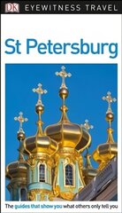 DK Eyewitness St Petersburg 2nd edition cena un informācija | Ceļojumu apraksti, ceļveži | 220.lv