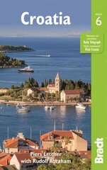 Croatia Bradt Guide 6th Revised edition, No.6 цена и информация | Путеводители, путешествия | 220.lv