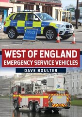 West of England Emergency Service Vehicles цена и информация | Путеводители, путешествия | 220.lv