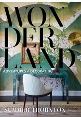 Wonderland: Adventures in Decorating cena un informācija | Dizaina grāmatas | 220.lv