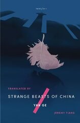 Strange Beasts of China cena un informācija | Fantāzija, fantastikas grāmatas | 220.lv