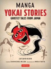 Manga Yokai Stories: Ghostly Tales from Japan (Seven Manga Ghost Stories) цена и информация | Комиксы | 220.lv