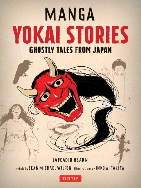 Manga Yokai Stories: Ghostly Tales from Japan (Seven Manga Ghost Stories) цена и информация | Komiksi | 220.lv