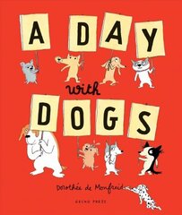Day with Dogs: What Do Dogs Do All Day? цена и информация | Книги для малышей | 220.lv