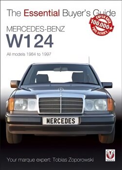 Essential Buyers Guide Mercedes-Benz W124 All Models 1984 - 1997 цена и информация | Путеводители, путешествия | 220.lv