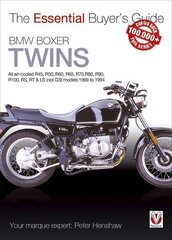 BMW Boxer Twins: All air-cooled R45, R50, R60, R65, R75, R80, R90, R100, RS, RT & LS (Not GS) models 1969 to 1994 cena un informācija | Ceļojumu apraksti, ceļveži | 220.lv