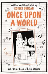 Once Upon A World: A bedtime book of Bible stories New edition цена и информация | Духовная литература | 220.lv