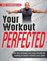 Your Workout PERFECTED cena un informācija | Grāmatas par veselīgu dzīvesveidu un uzturu | 220.lv
