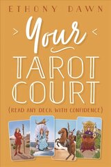 Your Tarot Court: Read Any Deck With Confidence цена и информация | Самоучители | 220.lv