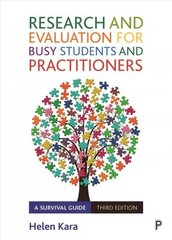 Research and Evaluation for Busy Students and Practitioners: A Survival Guide Third Edition цена и информация | Энциклопедии, справочники | 220.lv