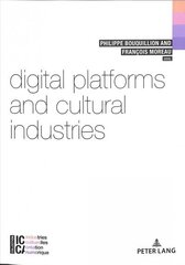 Digital Platforms and Cultural Industries New edition цена и информация | Энциклопедии, справочники | 220.lv