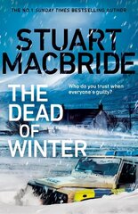 Dead of Winter: The chilling new thriller from the No. 1 Sunday Times bestselling author of the Logan McRae series цена и информация | Фантастика, фэнтези | 220.lv