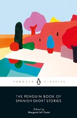 Penguin Book of Spanish Short Stories cena un informācija | Fantāzija, fantastikas grāmatas | 220.lv