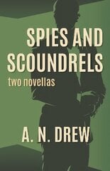 Spies and Scoundrels: two novellas цена и информация | Фантастика, фэнтези | 220.lv