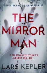 Mirror Man: The most chilling must-read thriller of 2023 cena un informācija | Fantāzija, fantastikas grāmatas | 220.lv