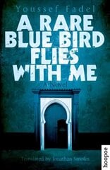 Rare Blue Bird Flies with Me: A Novel цена и информация | Фантастика, фэнтези | 220.lv