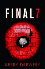 Final 7: The electric and heartstopping finale to Cell 7 and Day 7 cena un informācija | Fantāzija, fantastikas grāmatas | 220.lv