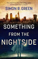 Something from the Nightside: Nightside Book 1 cena un informācija | Fantāzija, fantastikas grāmatas | 220.lv