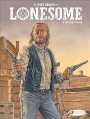 Lonesome Vol. 3: The Ties Of Blood цена и информация | Фантастика, фэнтези | 220.lv