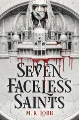 Seven Faceless Saints цена и информация | Фантастика, фэнтези | 220.lv