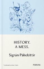 History: A Mess cena un informācija | Fantāzija, fantastikas grāmatas | 220.lv