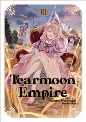 Tearmoon Empire: Volume 7 цена и информация | Фантастика, фэнтези | 220.lv