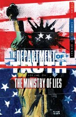 Department of Truth, Volume 4: The Ministry of Lies cena un informācija | Fantāzija, fantastikas grāmatas | 220.lv