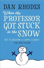 When the Professor Got Stuck in the Snow cena un informācija | Fantāzija, fantastikas grāmatas | 220.lv