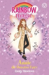 Rainbow Magic: Annie the Detective Fairy: The Discovery Fairies Book 3 cena un informācija | Grāmatas pusaudžiem un jauniešiem | 220.lv