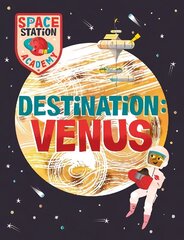 Space Station Academy: Destination: Venus cena un informācija | Grāmatas pusaudžiem un jauniešiem | 220.lv