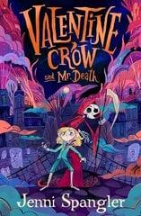 Valentine Crow & Mr Death cena un informācija | Grāmatas pusaudžiem un jauniešiem | 220.lv