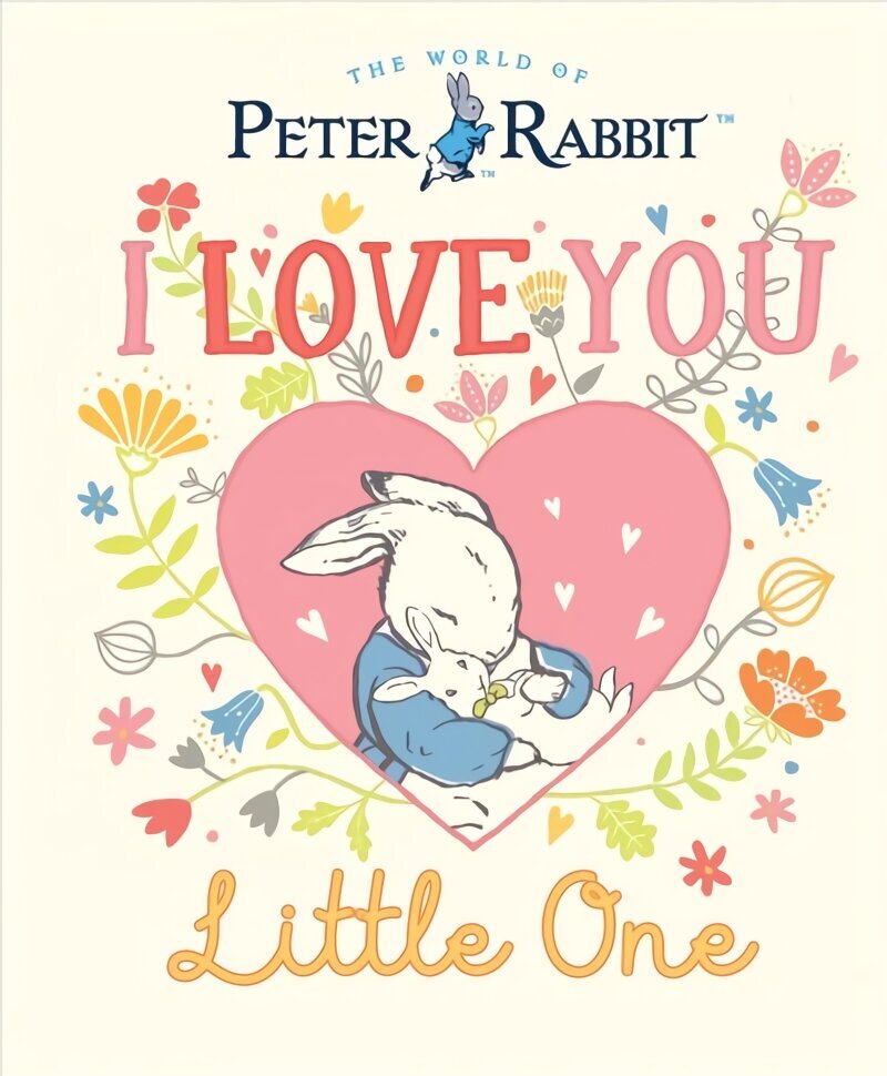 Peter Rabbit I Love You Little One цена и информация | Grāmatas mazuļiem | 220.lv