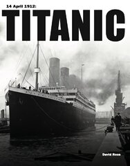 Titanic cena un informācija | Vēstures grāmatas | 220.lv