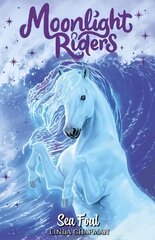 Moonlight Riders: Sea Foal: Book 4 cena un informācija | Grāmatas pusaudžiem un jauniešiem | 220.lv