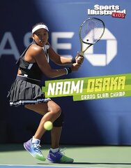 Naomi Osaka: Grand Slam Champ цена и информация | Книги для подростков и молодежи | 220.lv