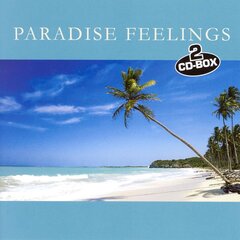 CD - Paradise Feelings (2CD) цена и информация | Виниловые пластинки, CD, DVD | 220.lv