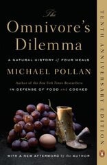 The Omnivore's Dilemma : A Natural History of Four Meals цена и информация | Рассказы, новеллы | 220.lv
