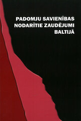Padomju savienības nodarītie zaudējumi Baltijā cena un informācija | Vēstures grāmatas | 220.lv