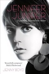 Jennifer Juniper: A journey beyond the muse цена и информация | Биографии, автобиогафии, мемуары | 220.lv