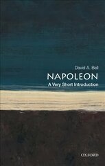 Napoleon: A Very Short Introduction cena un informācija | Biogrāfijas, autobiogrāfijas, memuāri | 220.lv