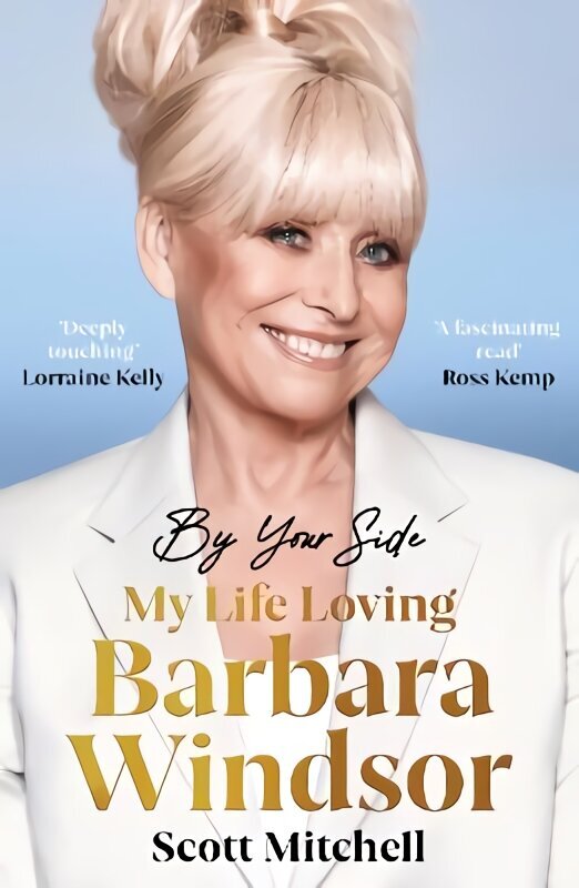 By Your Side: My Life Loving Barbara Windsor цена и информация | Biogrāfijas, autobiogrāfijas, memuāri | 220.lv