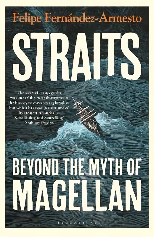 Straits: Beyond the Myth of Magellan cena un informācija | Biogrāfijas, autobiogrāfijas, memuāri | 220.lv