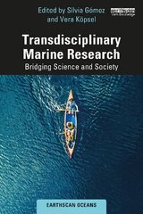 Transdisciplinary Marine Research: Bridging Science and Society cena un informācija | Ekonomikas grāmatas | 220.lv