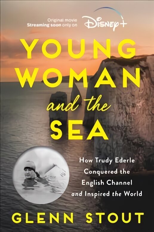 Young Woman and the Sea: How Trudy Ederle Conquered the English Channel and Inspired the World cena un informācija | Biogrāfijas, autobiogrāfijas, memuāri | 220.lv