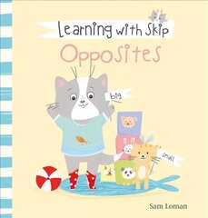 Learning with Skip. Opposites цена и информация | Книги для самых маленьких | 220.lv