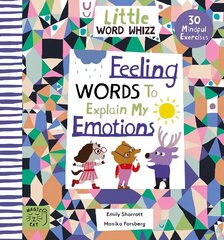 Feeling Words to Explain my Emotions: 30 Mindful Exercises цена и информация | Книги для самых маленьких | 220.lv