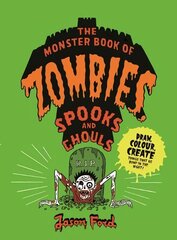 Monster Book of Zombies, Spooks and Ghouls cena un informācija | Grāmatas mazuļiem | 220.lv