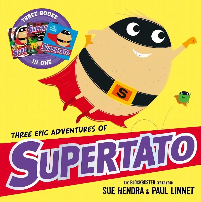 Three Epic Adventures of Supertato цена и информация | Grāmatas mazuļiem | 220.lv