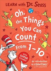 Oh, The Things You Can Count From 1-10: An Introduction to Counting! Learn With Dr. Seuss edition cena un informācija | Grāmatas mazuļiem | 220.lv